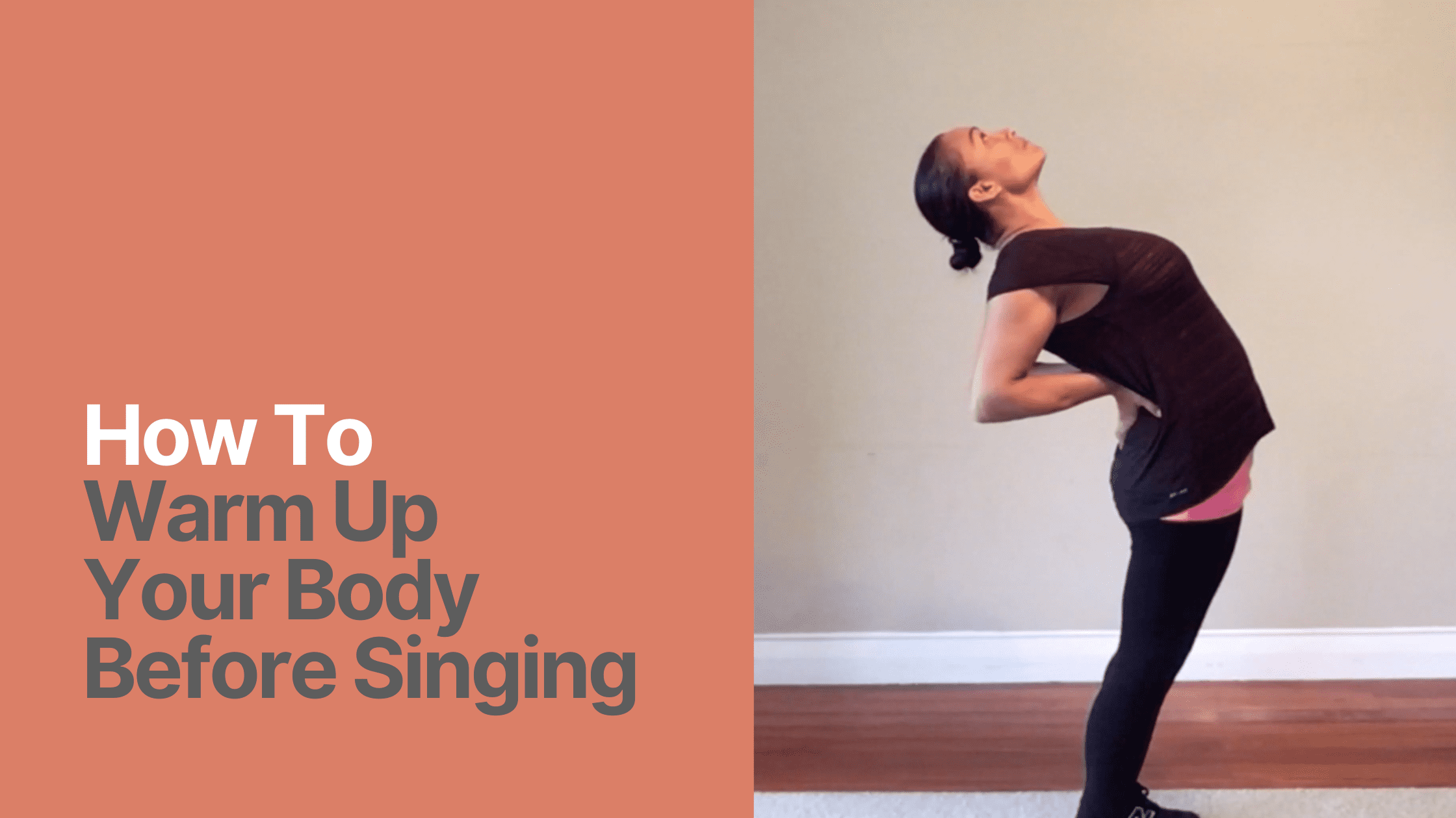 How To Warm Up Your Body Before Singing