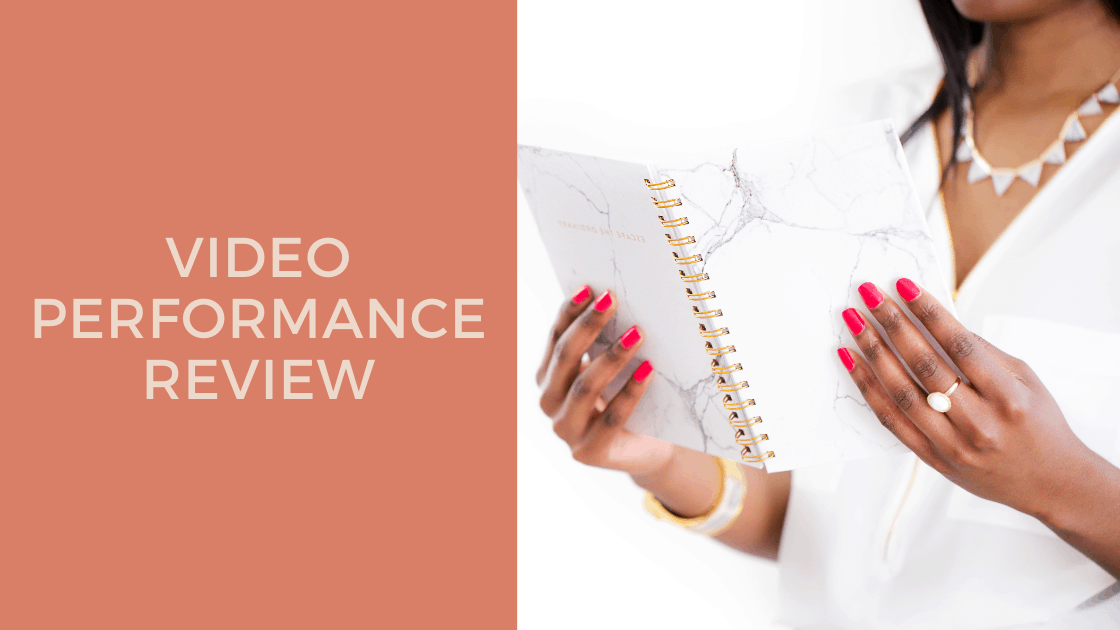 Video Performance Review