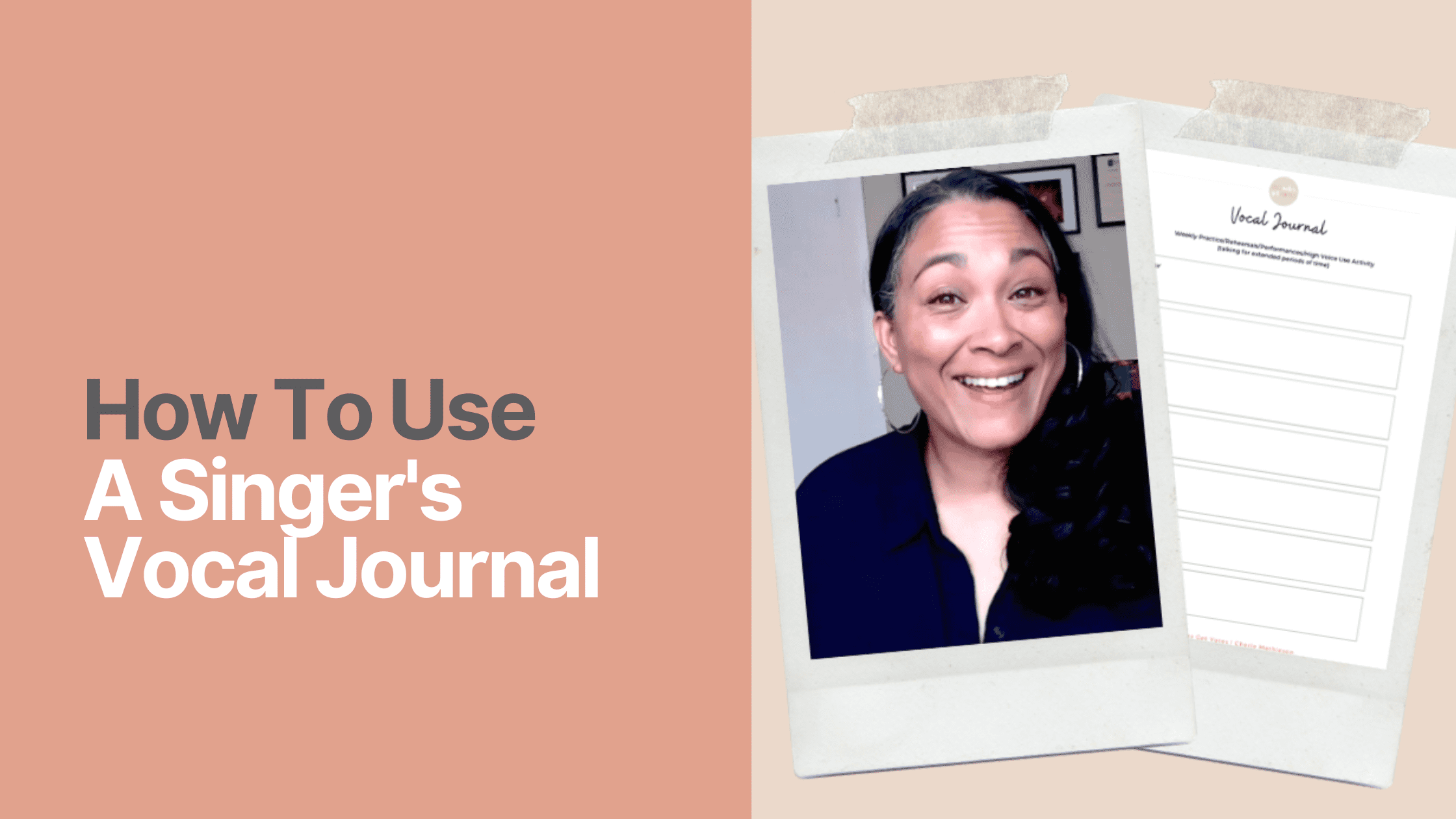 How To Use A Singer's Vocal Journal