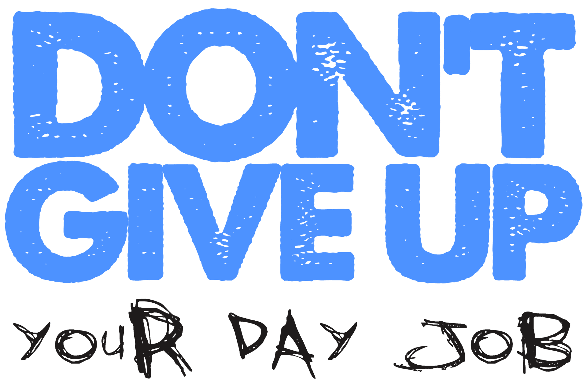 Don-t+Give+Up+HR+part+black-1920w